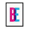 BE - Fine Art Print - Framed & Mounted Print