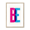 BE - Fine Art Print - Framed & Mounted Print