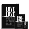 Love Will Tear Us Apart Fine Art Print