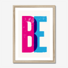BE - Fine Art Print - Framed & Mounted Print