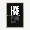 Love Will Tear Us Apart | Joy Division | Lyrics Print | Music Print - Fine Art Print