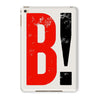 B! - Tablet Cases