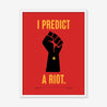 Fine art print, Giclée print, Art print, Framed poster, Poster, Handmade, 200 gsm paper, Typography, Music Lyrics, Music Print, Kaiser Chiefs, I Predict A Riot