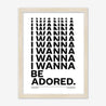 Fine art print, Giclée print, Art print, Framed poster, Poster, Handmade, 200 gsm paper, Typography, Music Lyrics, Music Print, The Stone Roses, I Wanna Be Adored