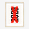 Fine art print, Giclée print, Art print, Framed poster, Poster, Handmade, 200 gsm paper, Typography, 2020, X