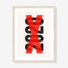 Fine art print, Giclée print, Art print, Framed poster, Poster, Handmade, 200 gsm paper, Typography, 2020, X