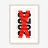 Fine art print, Giclée print, Art print, Framed poster, Poster, Handmade, 200 gsm paper, Typography, 2020, X