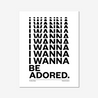 Fine art print, Giclée print, Art print, Framed poster, Poster, Handmade, 200 gsm paper, Typography, Music Lyrics, Music Print, The Stone Roses, I Wanna Be Adored